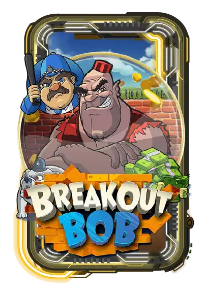 Breakout Bob