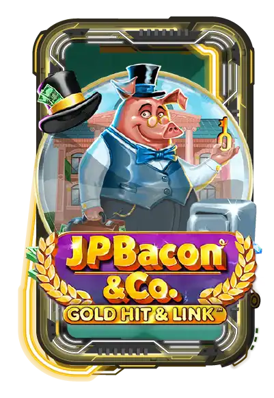 Gold Hit & Link: JP Bacon & Co