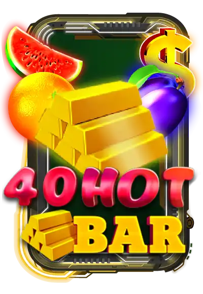 40 Hot Bar