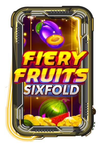 Fiery Fruits Six Fold
