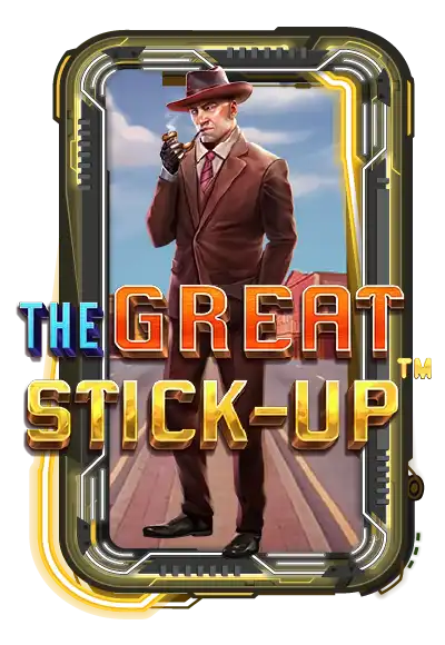 The Great Stick-up