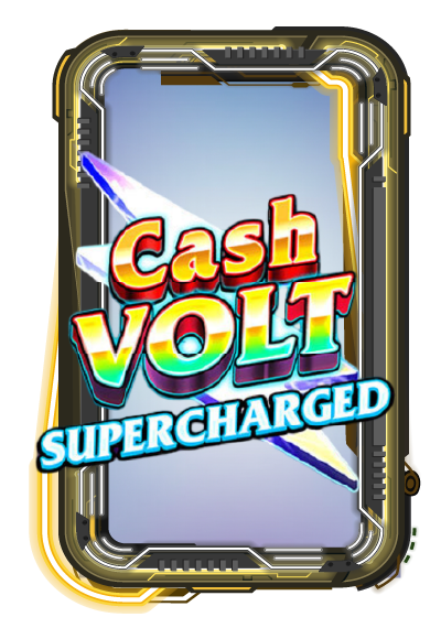 Cash Volt Supercharged