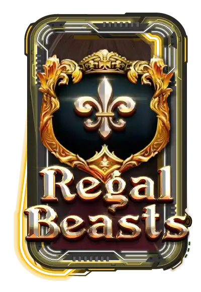 Regal Beasts