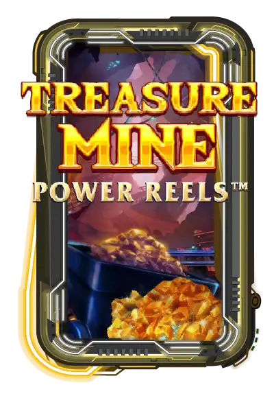 Treasure Mine Power Reels