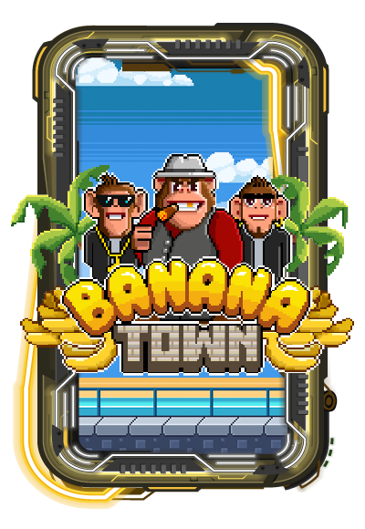 Banana Town