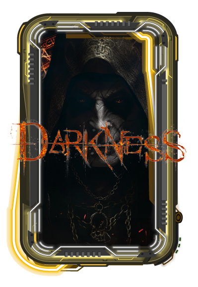 Darkness