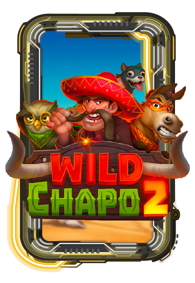 Wild Chapo 2