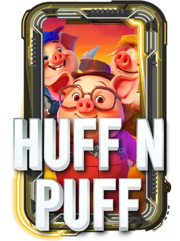 HUFF N PUFF