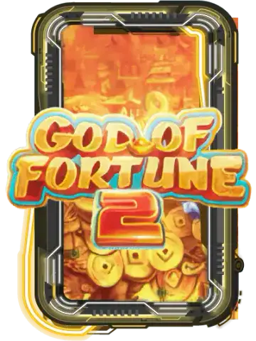 GOD OF FORTUNE 2