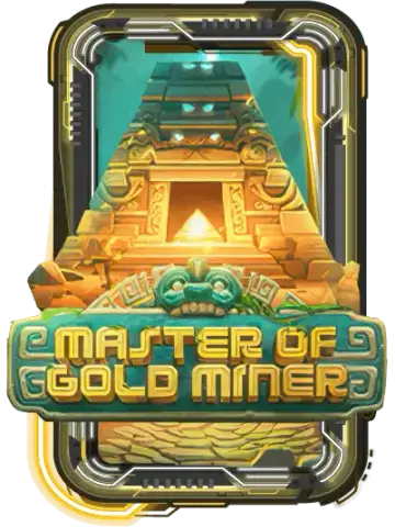 MASTER OF GOLD MINER