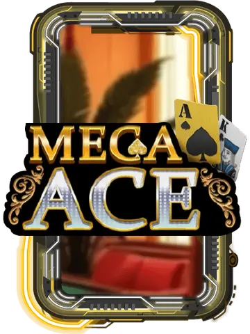 MEGA ACE