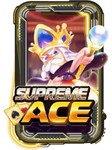 SUPREME ACE