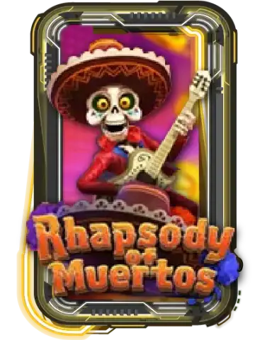 Rhapsody of Muertos