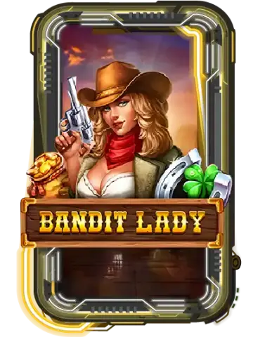 Bandit Lady