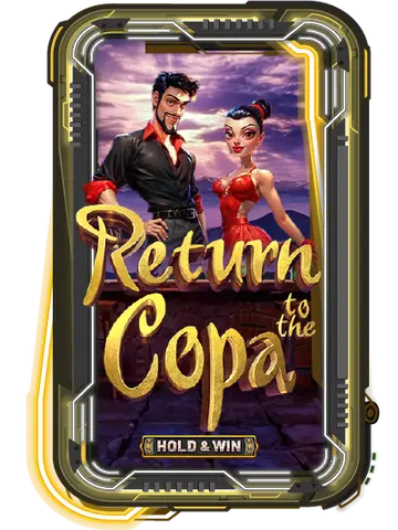 Return to the Copa - Hold & Win