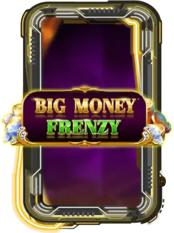Big Money Frenzy
