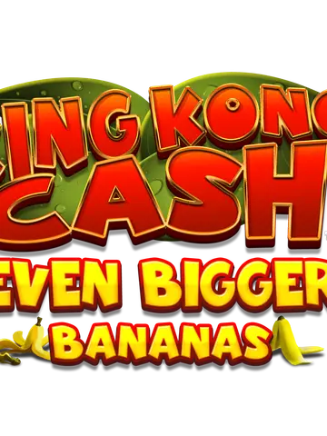 King Kong Cash Even Bigger Bananas