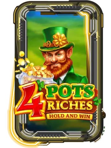 4 Pots Riches: Hold and Win