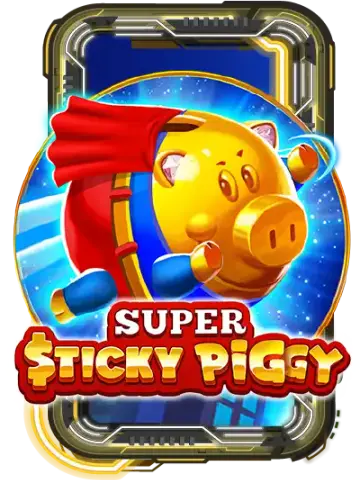 Super Sticky Piggy