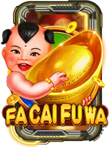Fa Cai Fu Wa