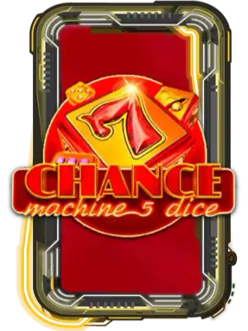 Chance Machine 5 (Dice)