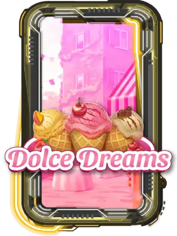 Dolce Dreams