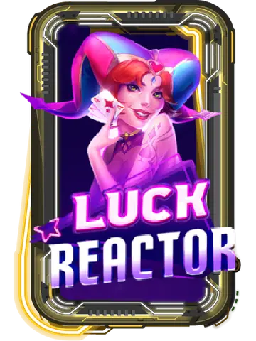 Luck Reactor