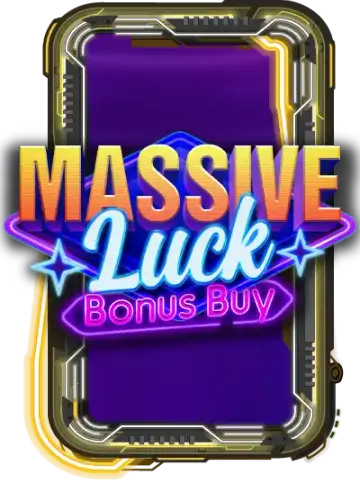 Massive Luck Bonus Buy
