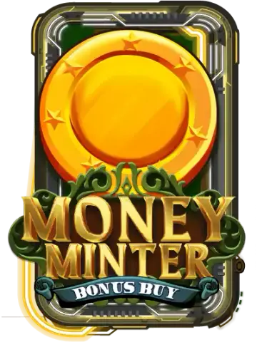 Money Minter Bonus Buy