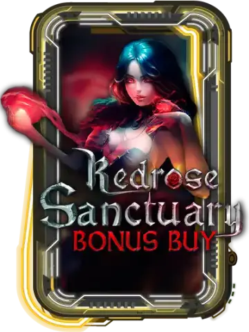 Redrose Sanctuary Bonus Buy