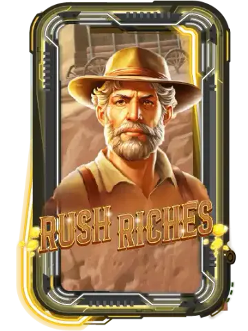 Rush Riches