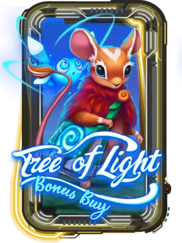 Tree Of Light Bonus Buy