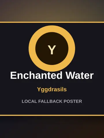 Enchanted Water