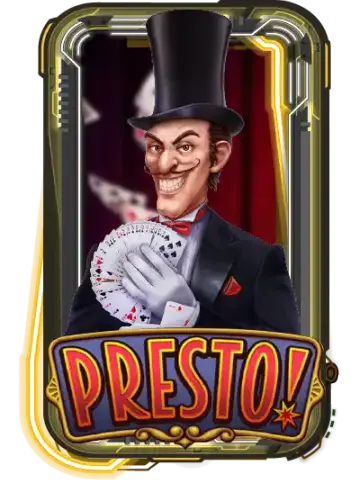 Presto!