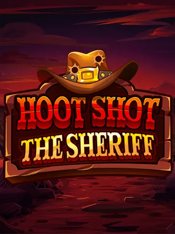 Hoot Shot the Sheriff