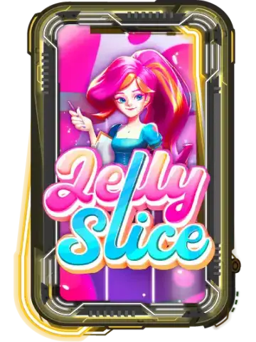 Jelly Slice
