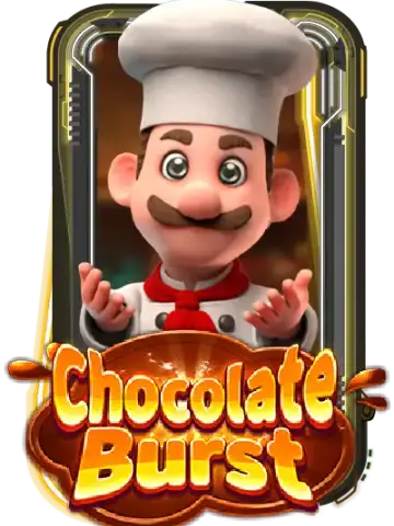 Chocolate Burst