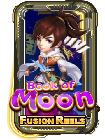 Book of Moon Fusion Reels