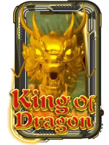 King Of Dragon