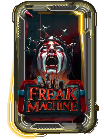 Freak Machine