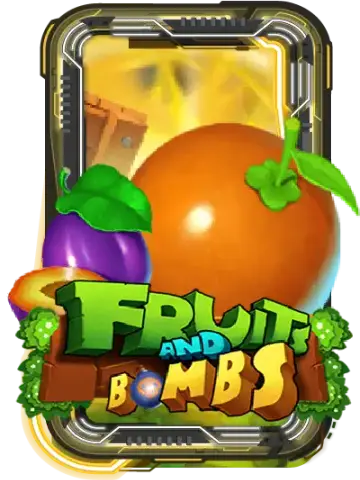 Fruits and Bombs