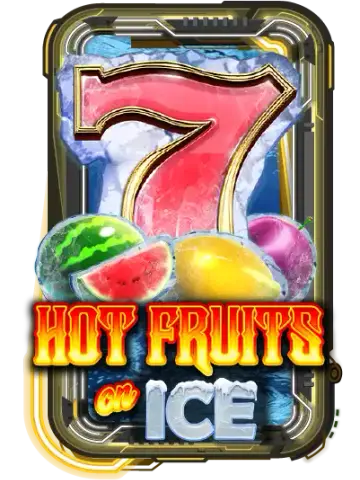 Hot Fruits on Ice