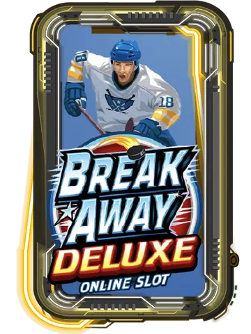 Break Away Deluxe
