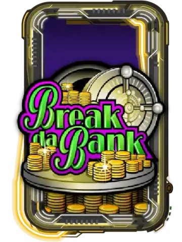 Break da Bank