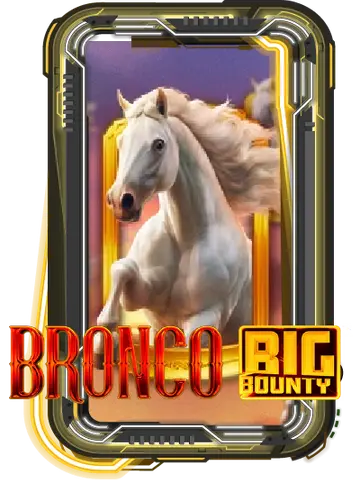 Bronco Big Bounty