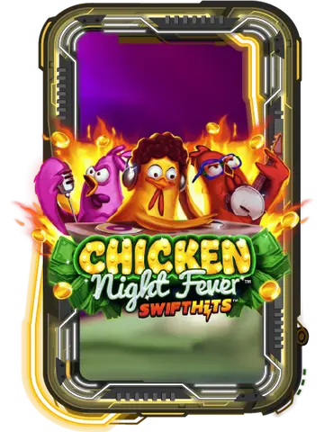 Chicken Night Fever