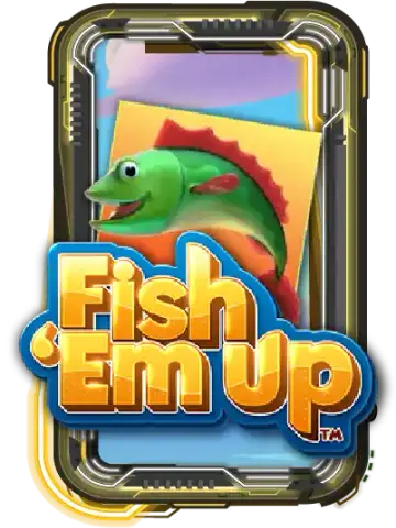 Fish 'Em Up