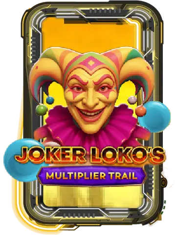 Joker Loko's Multiplier Trail