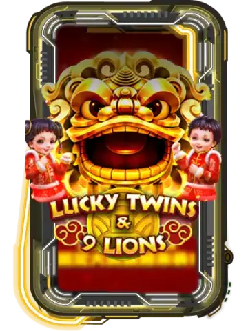 Lucky Twins & 9 Lions