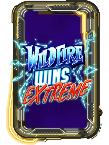 Wildfire Wins Extreme